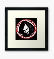 Always Is Always Forever Framed Print