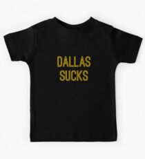 Dallas Sucks (Gold Text) Kids Tee