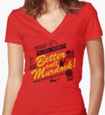 Besser anrufen Murdock! Tailliertes T-Shirt mit V-Ausschnitt