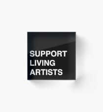 Support Livings Artists V.2 Acrylic Block