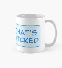 Wickedddd Mug