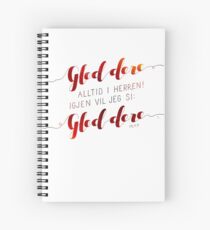 Gled dere alltid i Herren Spiral Notebook