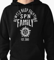 Always Keep Fighting Spn Family T Shirt Pullover Hoodie