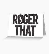 Roger That - Roger Federer Legend Greeting Card