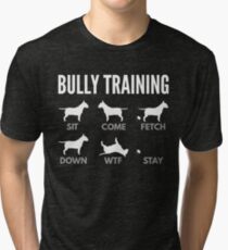 English Bull Terrier Bully Training Tri-blend T-Shirt