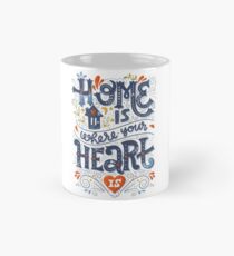 Home is where your heart is Mug