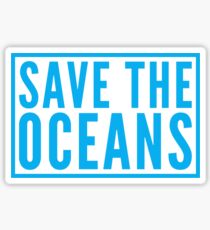 save the oceans Sticker