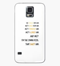 that shot him Case/Skin for Samsung Galaxy