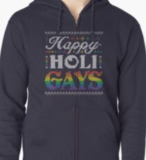 Happy HoliGays! Zipped Hoodie