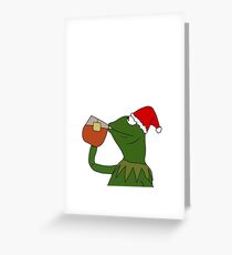 Christmas Kermit Inspired Santa Sipping Tea Meme Greeting Card