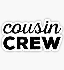 Cousin Crew Sticker