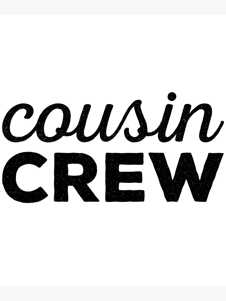 cousin crew pictures