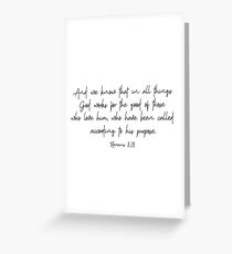 Romans 8:28 Greeting Card