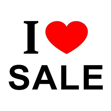 I ❤️ SALE I LOVE SALE I HEART SALE | Sticker