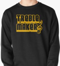 Treblemaker Pullover