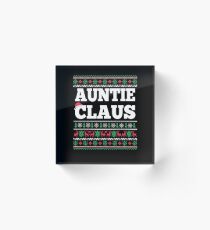 Auntie Claus Matching Family Christmas Ugly Sweater Acrylic Block
