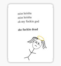 MISS KEISHA Sticker