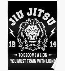 JIU JITSU - BECOME A LION - BJJ Poster