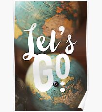 Lass uns gehen Poster