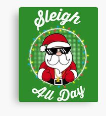 Sleigh All Day Canvas Print