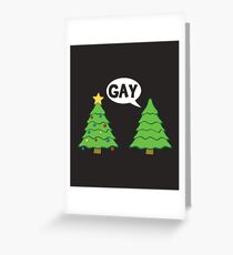 Gay Christmas Tree Funny Xmas Holiday Greeting Card