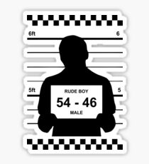 Rude Boy Gotta Jail Sticker