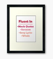 The Many Languages I Speak Framed Print