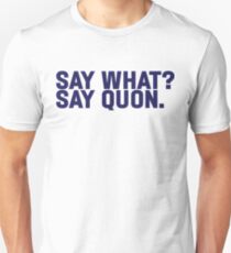 Say What? Saquon. Unisex T-Shirt