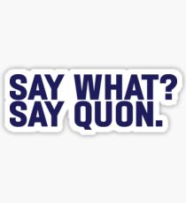 Say What? Saquon. Sticker