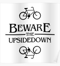 beware the upsidedown Poster