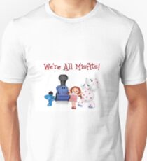 We're All Misfits! Unisex T-Shirt