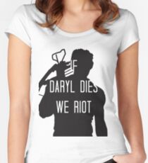 If Daryl Dies We Riot Women's Fitted Scoop T-Shirt