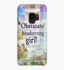 Obstinate, headstrong girl! Jane Austen quote Case/Skin for Samsung Galaxy