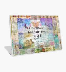 Obstinate, headstrong girl! Jane Austen quote Laptop Skin