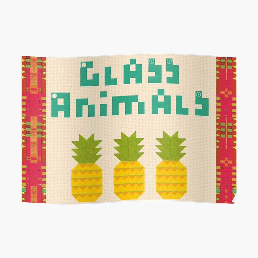"Glass Animals pineapple poster" Poster by arttay1090 Redbubble