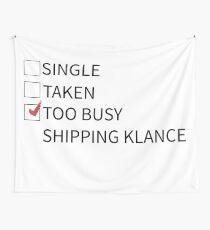 Too busy shipping klance Wall Tapestry