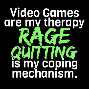 Rage Quitting Angry Video Game Nerd Gamer White Green on Black Funny  Sarcastic | Greeting Card