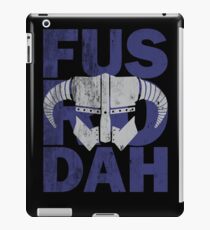 fus ro dah iPad Case/Skin