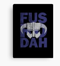 fus ro dah Canvas Print