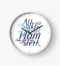 Alt makter jeg i ham Clock