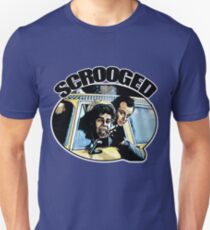 scrooged shirt