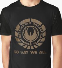 So Say We All Graphic T-Shirt