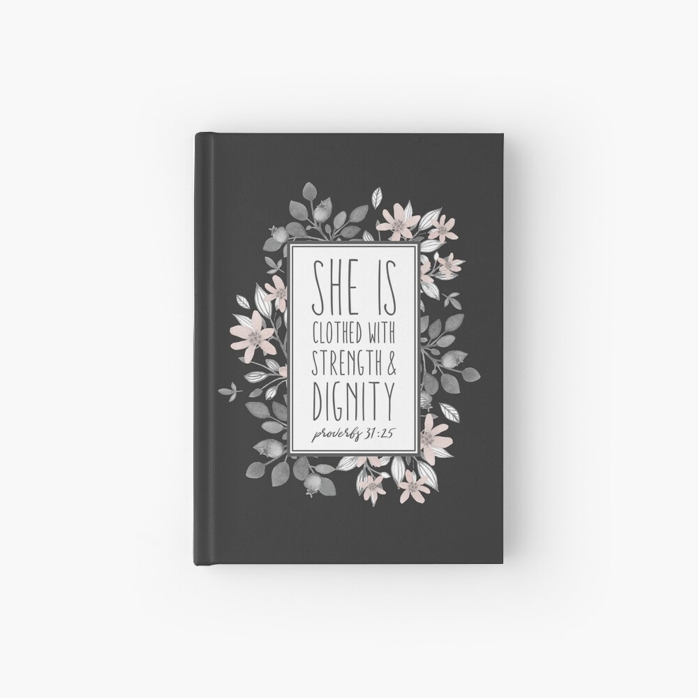 Christian Quote Proverbs 31:25 Hardcover Journal