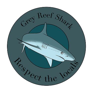 Grey Reef Shark Respect the Locals Essential T-Shirt for Sale by