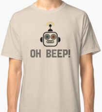 Oh Beep! Classic T-Shirt