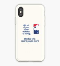 Baseball is Boring? iPhone Case