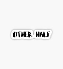 OTHER HALF Sticker