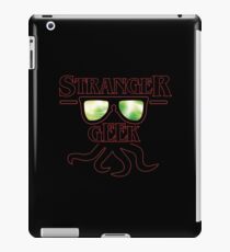 stranger geek radioactive! iPad Case/Skin
