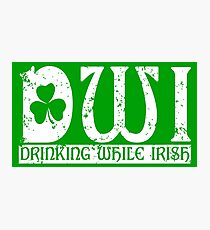 DWI Drinking While Irish grunge look Photographic Print