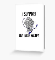 Support Net Neutrality Tees and Gifts Greeting Card
